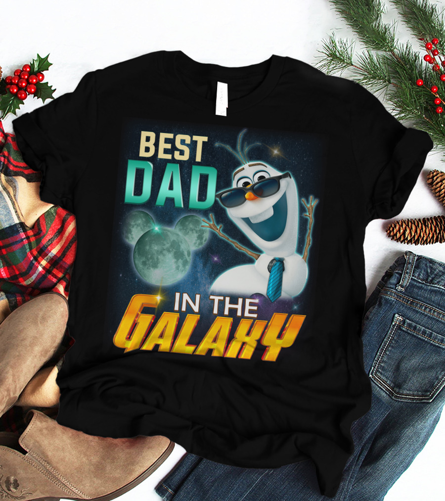 BEST DAD IN THE GALAXY OLAF T-Shirt