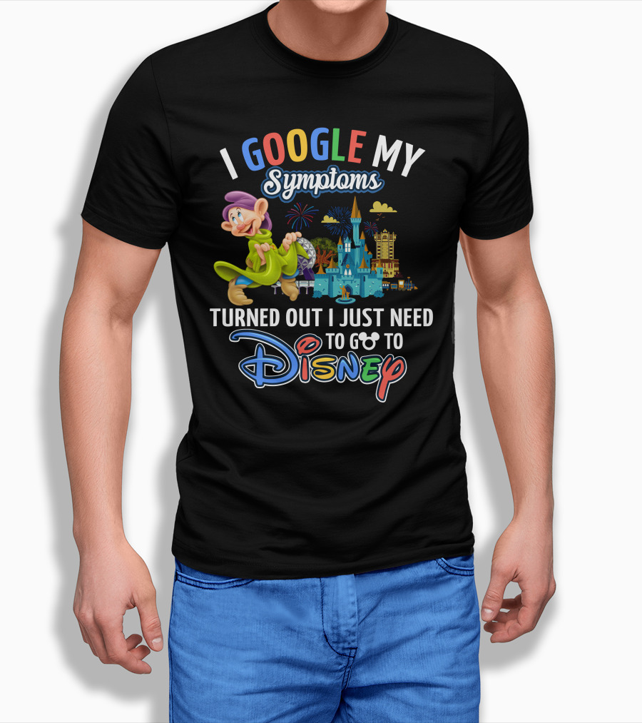 I Google My Symptoms Turned Out I Just Need To Go To Disney Dopey Castle Fireworks T-Shirt