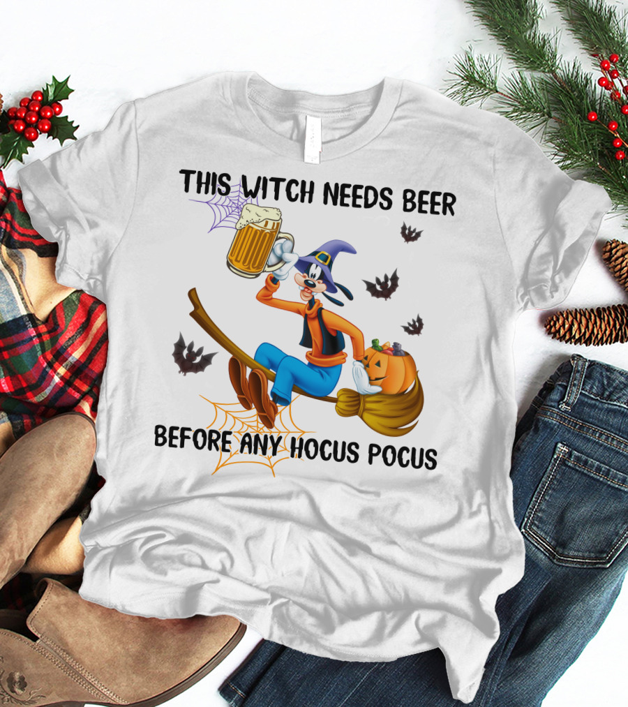 This Witch Needs Beer Before Any Hocus Pocus Goofy Broomstick Pumpkin Halloween T-Shirt