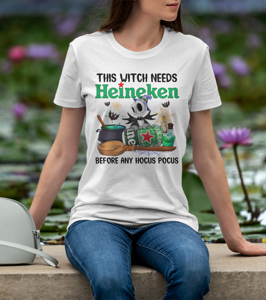 This Witch Needs Heineken Before Any Hocus Pocus Jack Skellington T-Shirt