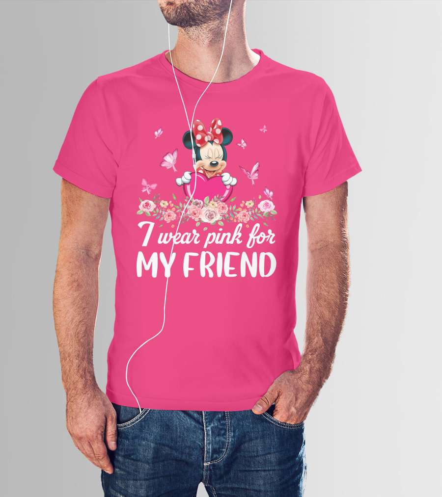 I Wear Pink For My Friend Minnie T-Shirt