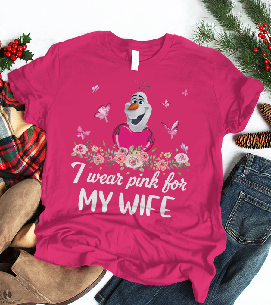 I Wear Pink For My Wife Olaf Roses Butterflies T-Shirt