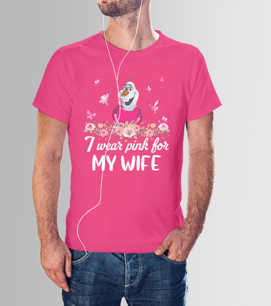 I Wear Pink For My Wife Olaf Roses Butterflies T-Shirt