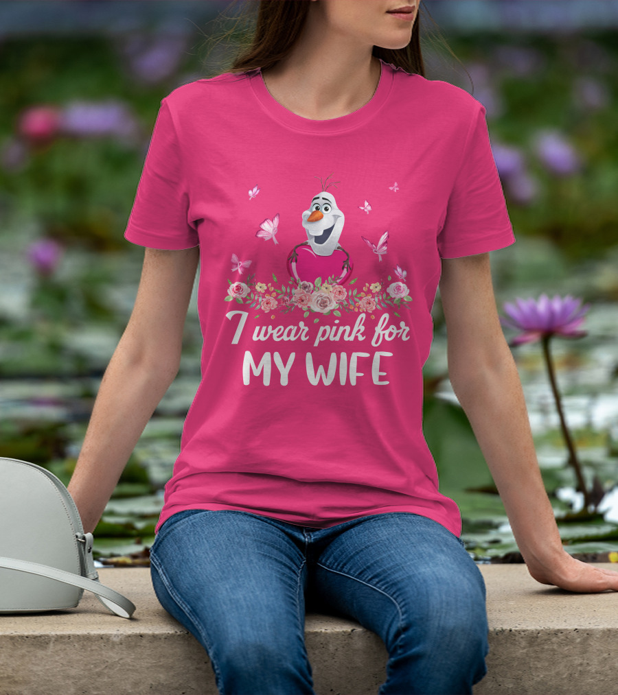 I Wear Pink For My Wife Olaf Roses Butterflies T-Shirt