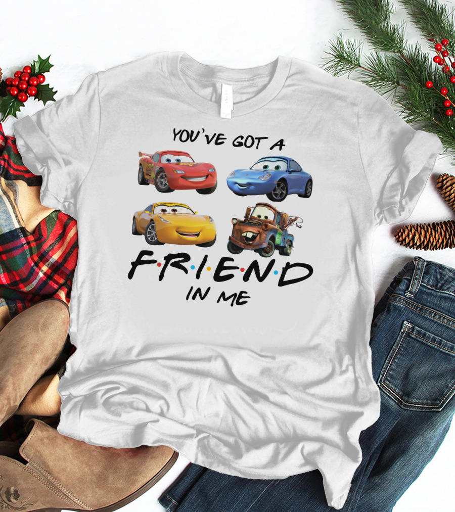 You've Got A Friend In Me Car Friends T-Shirt