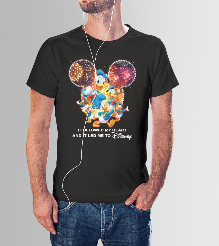 I Followed My Heart And It Led Me To Disney Donald Duck Fireworks Celebration T-Shirt