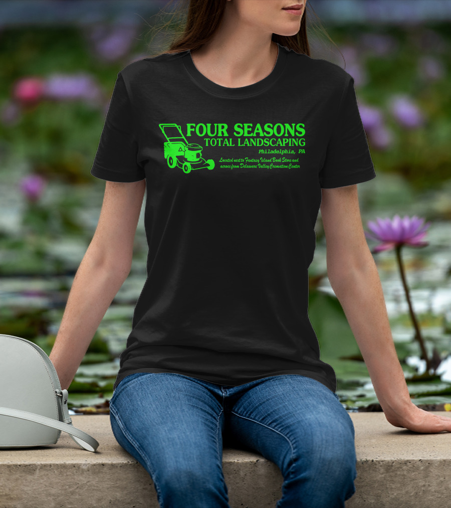 FOUR SEASONS TOTAL LANDSCAPING Philadelphia PA Fantasy Island Book Store Delaware Valley Cremation Center T-Shirt