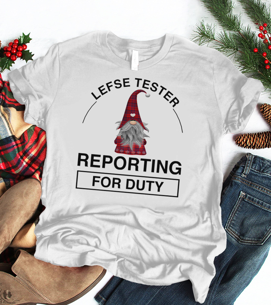 Lefse Tester Reporting For Duty Gnome With Plaid Hat And Heart T-Shirt