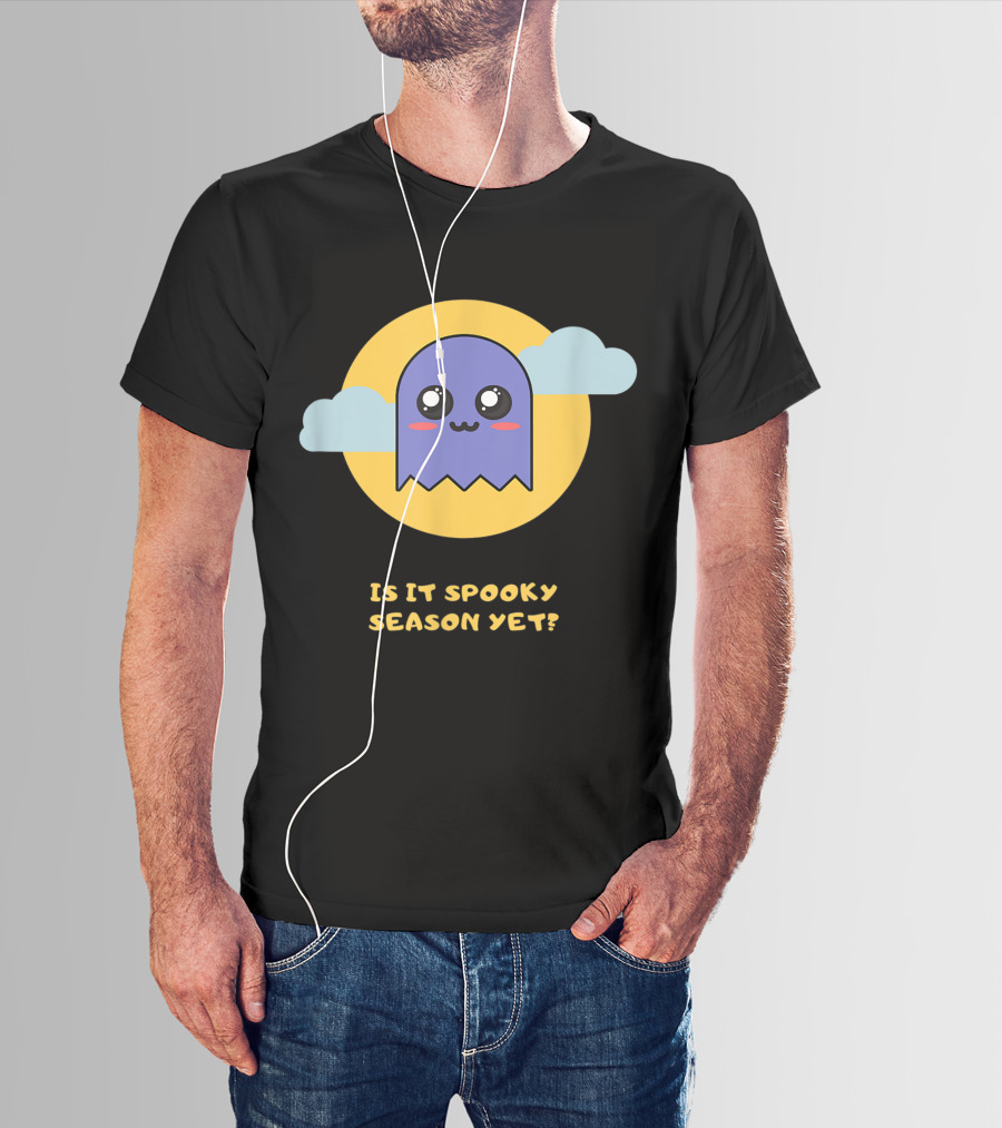 Is It Spooky Season Yet Cute Ghost With Clouds And Moon T-Shirt