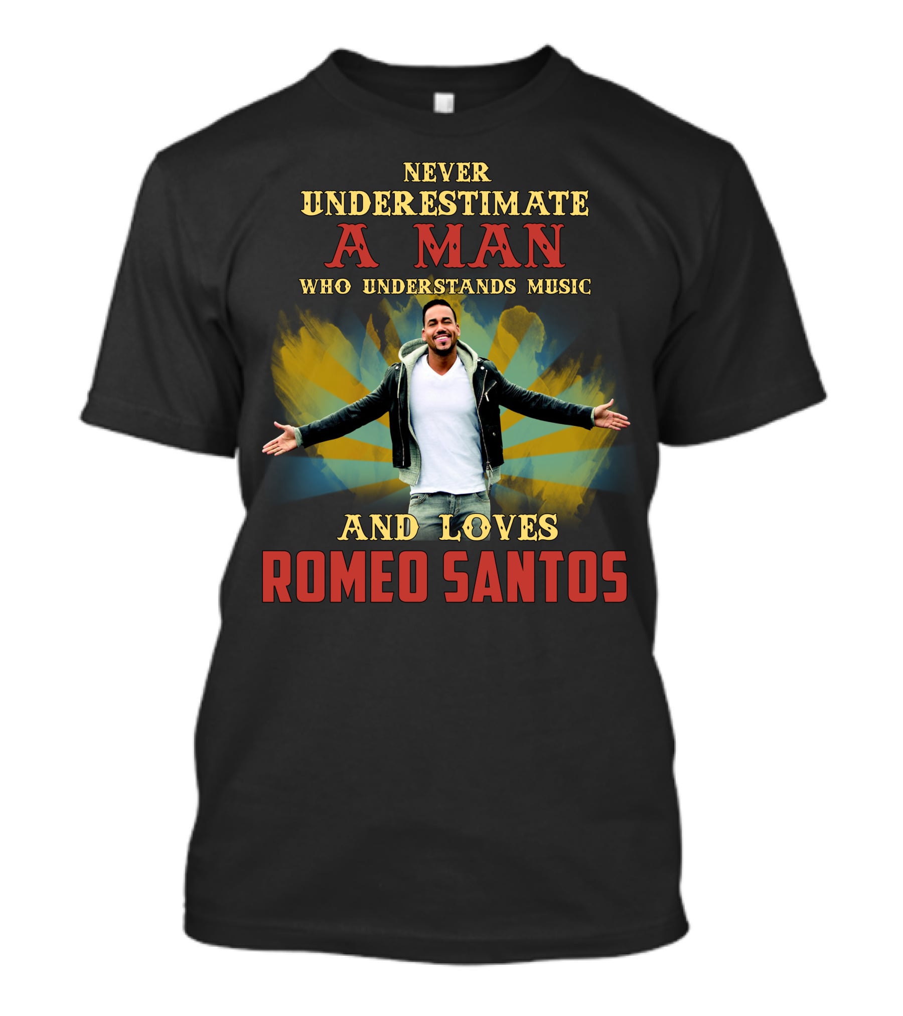 Never Underestimate A Man Who Understands Music And Loves Romeo Santos T-Shirt