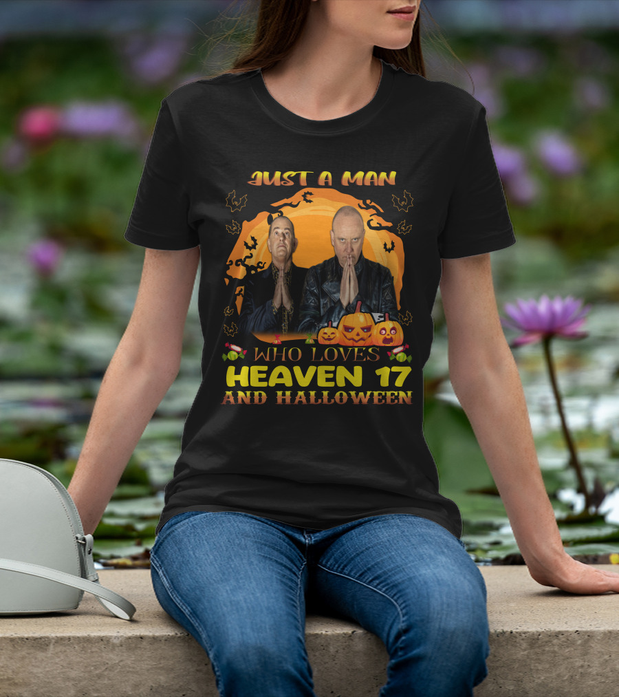 Just A Man Who Loves Heaven 17 And Halloween With Pumpkins And Bats T-Shirt