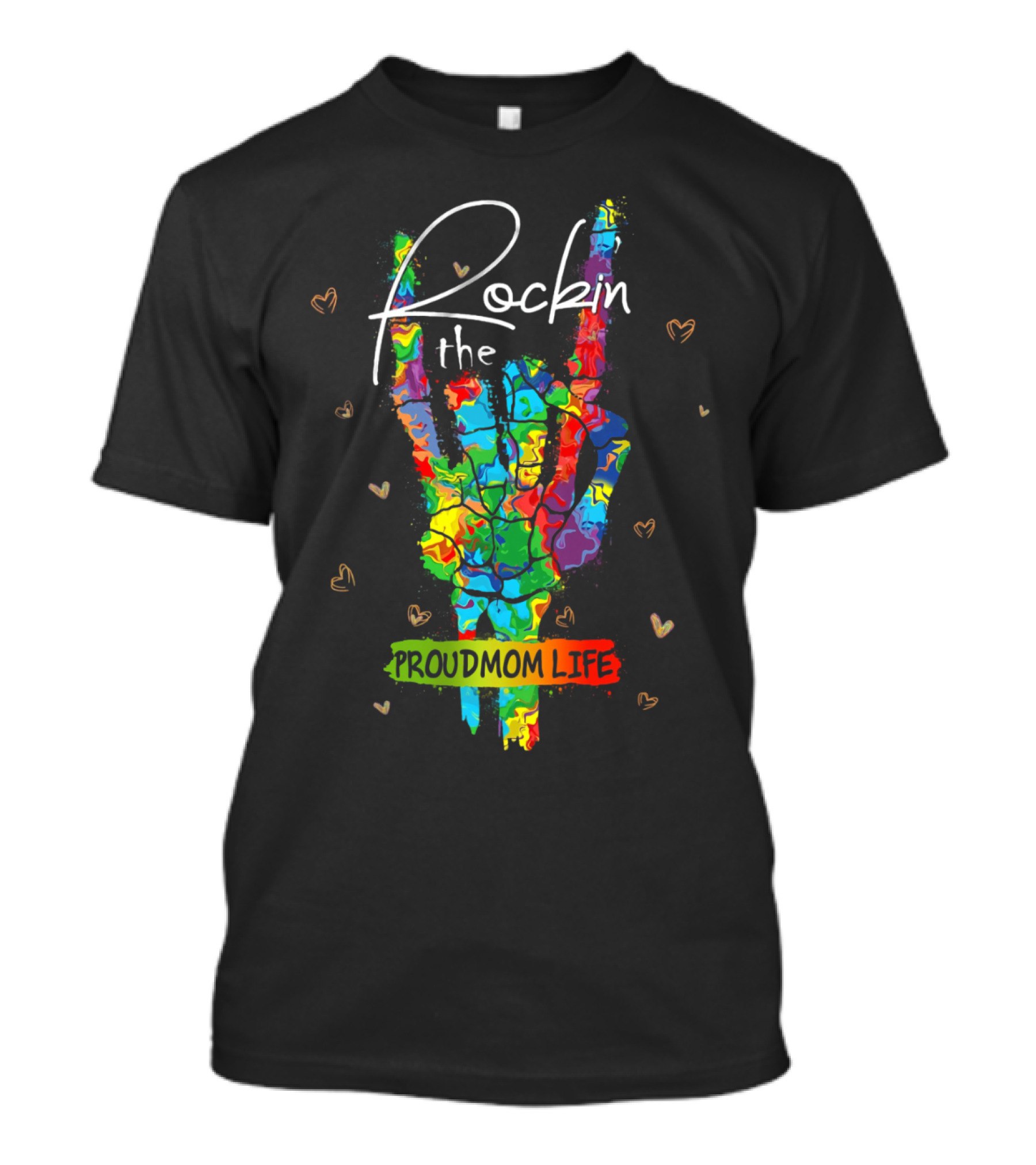Rockin The Proud Mom Life Colorful Peace Sign Hearts T-Shirt