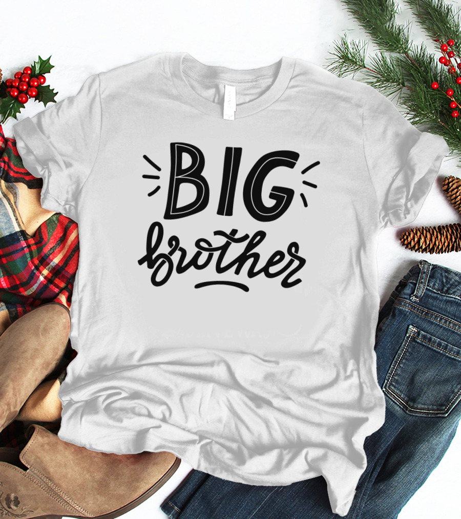 BIG Brother Fun Typography Styles T-Shirt