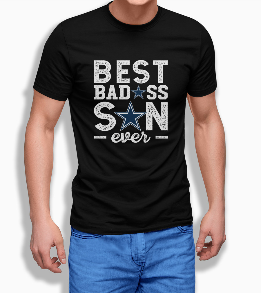 BEST BADASS SON EVER Dallas Football Star T-Shirt