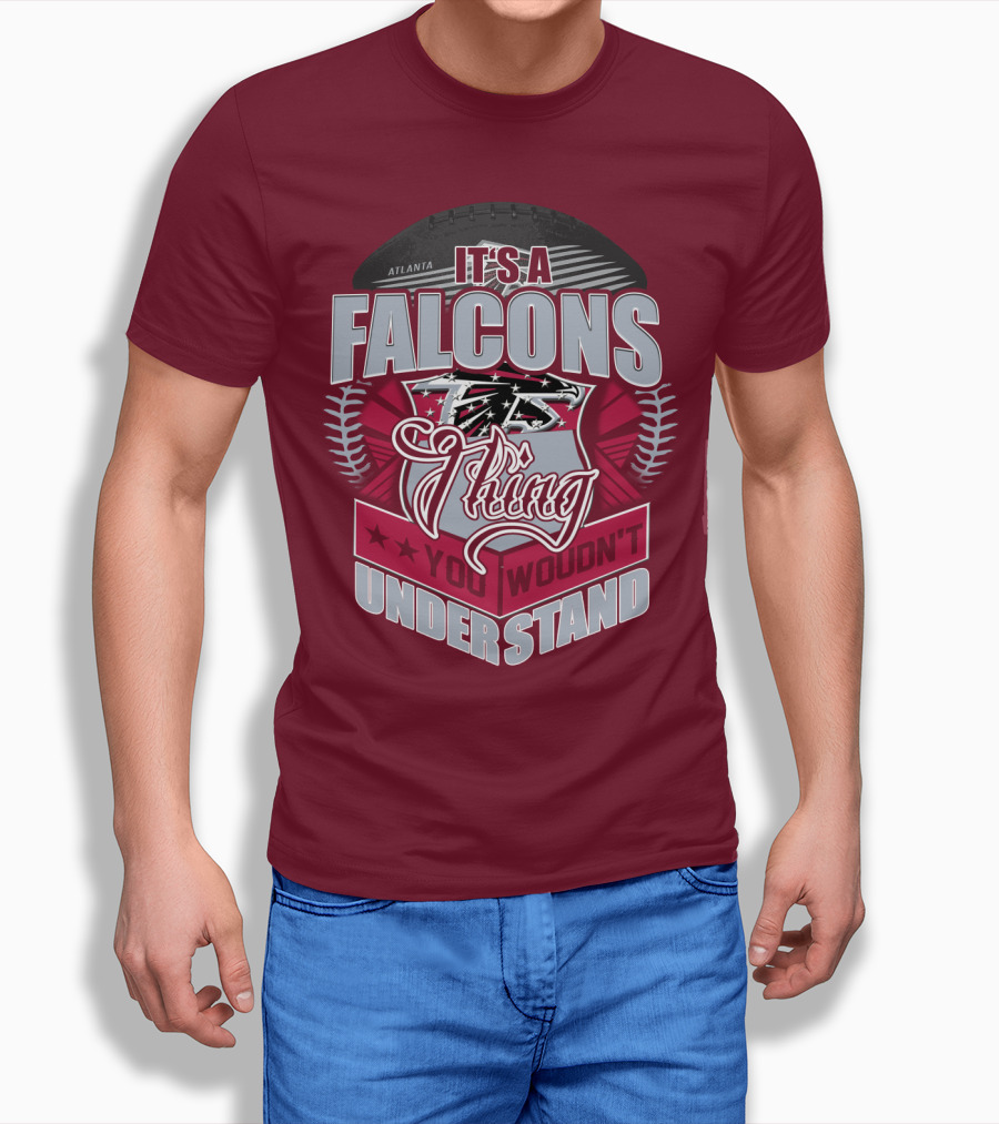 Atlanta Falcons It's A Falcons Thing You Wouldn't Understand T-Shirt