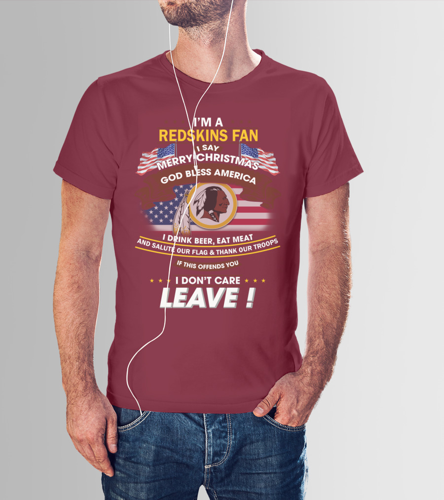 I'm A Redskins Fan Merry Christmas God Bless America T-Shirt
