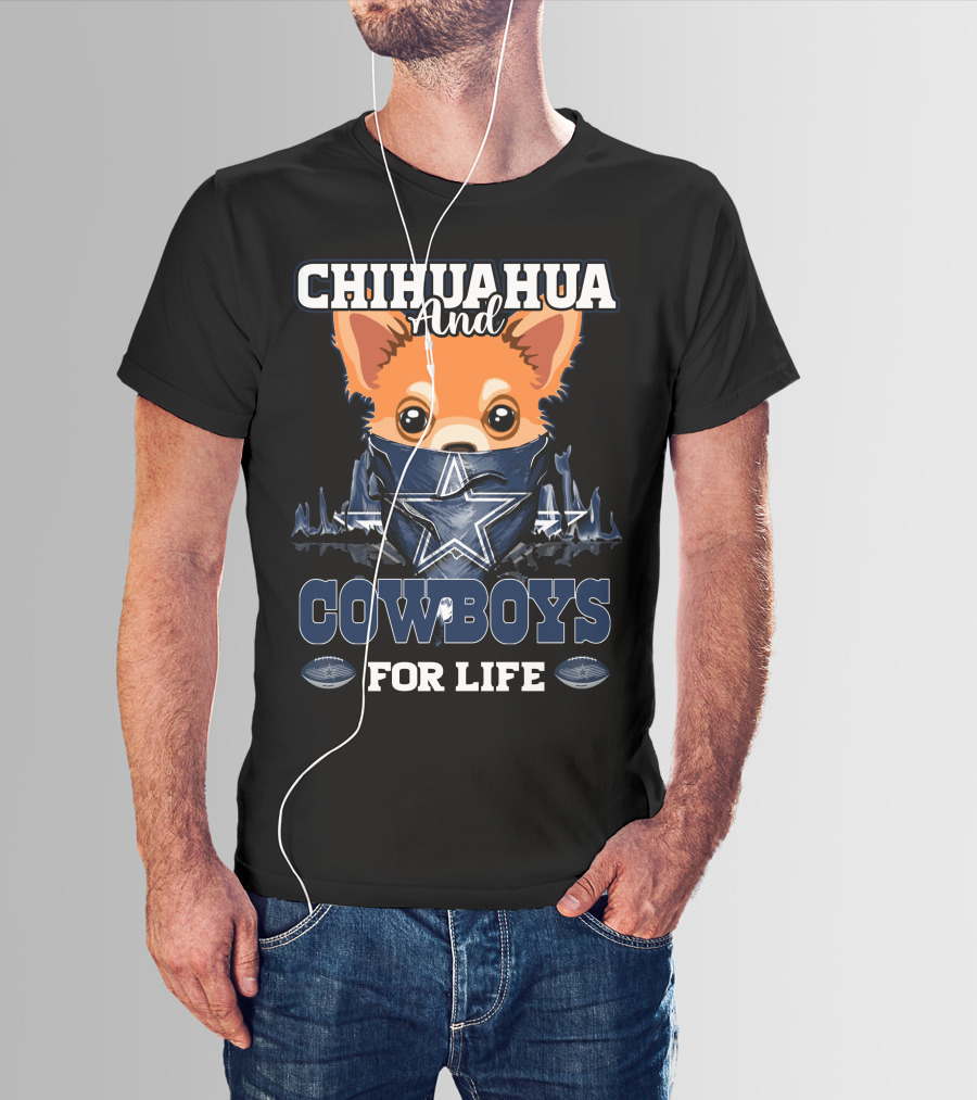 Chihuahua And Cowboys For Life T-Shirt