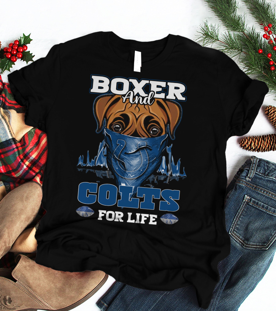 Boxer And Colts For Life Indianapolis Colts T-Shirt