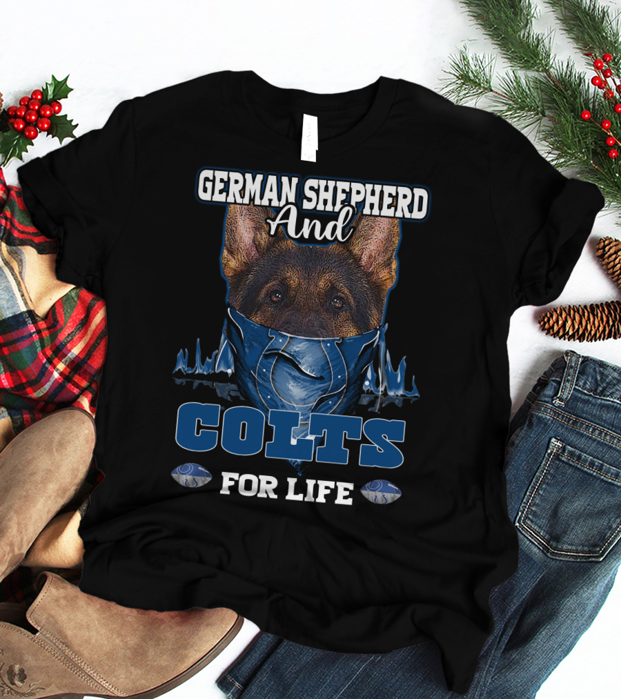 German Shepherd And Colts For Life T-Shirt