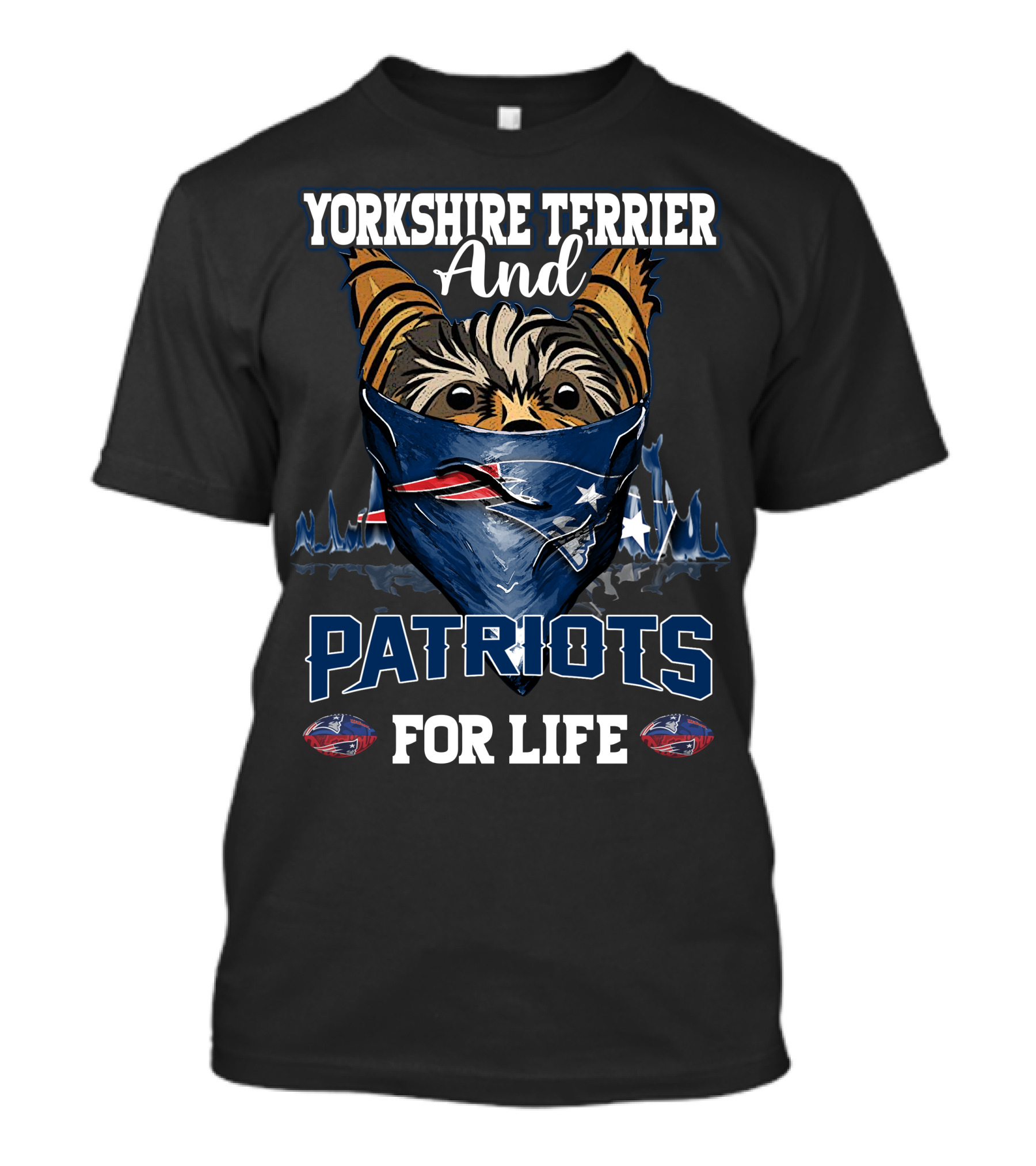 Yorkshire Terrier And Patriots For Life T-Shirt
