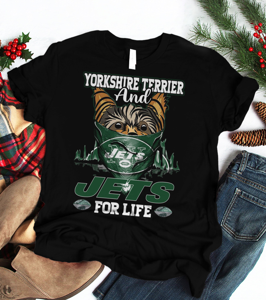 Yorkshire Terrier And Jets For Life New York Jets T-Shirt