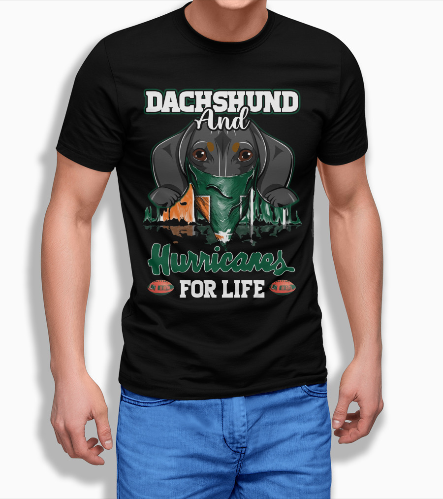 Dachshund and Hurricanes For Life Miami T-Shirt