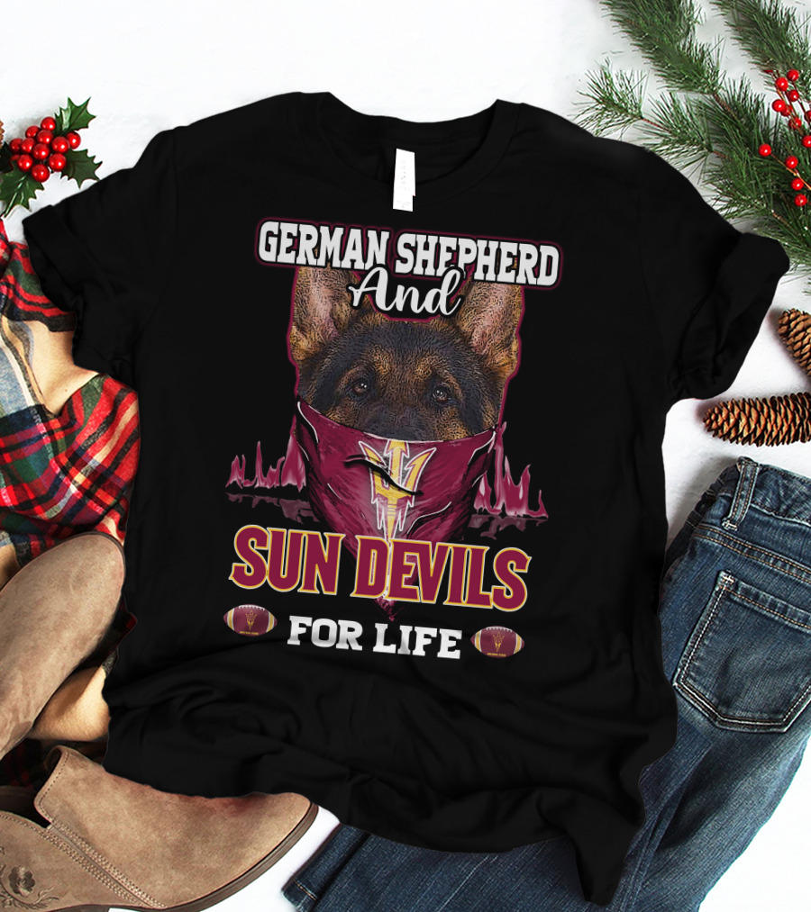 German Shepherd And Sun Devils For Life T-Shirt