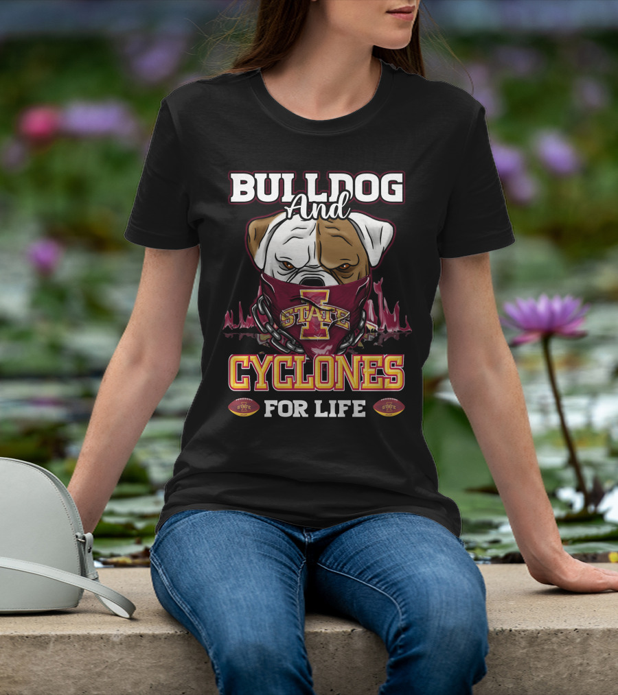 BULLDOG AND CYCLONES FOR LIFE STATE T-Shirt