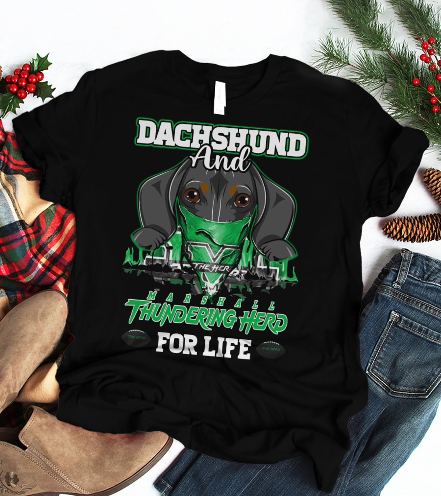 Dachshund And Marshall Thundering Herd For Life T-Shirt