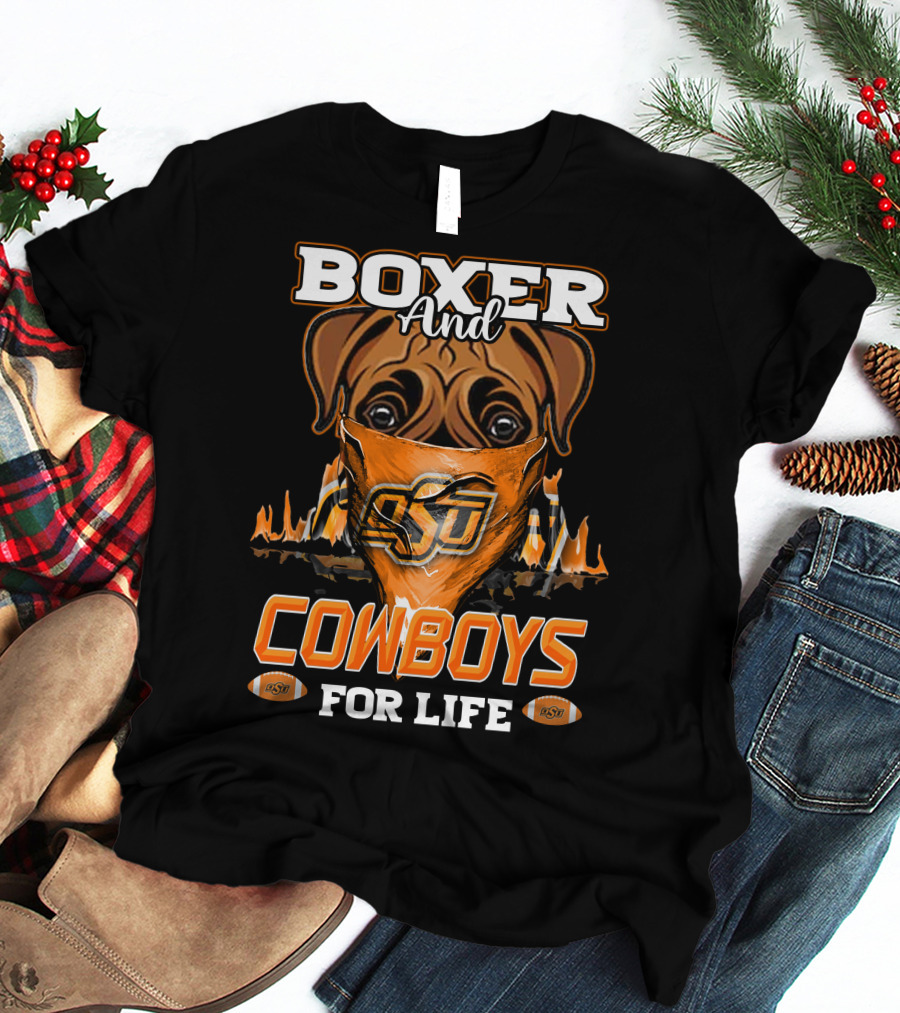 Boxer And Cowboys OSU For Life Oklahoma State T-Shirt