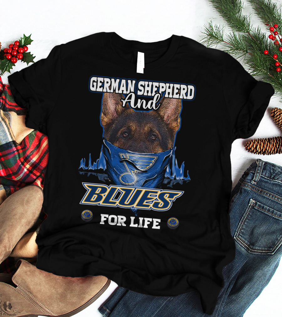 German Shepherd And Blues For Life T-Shirt