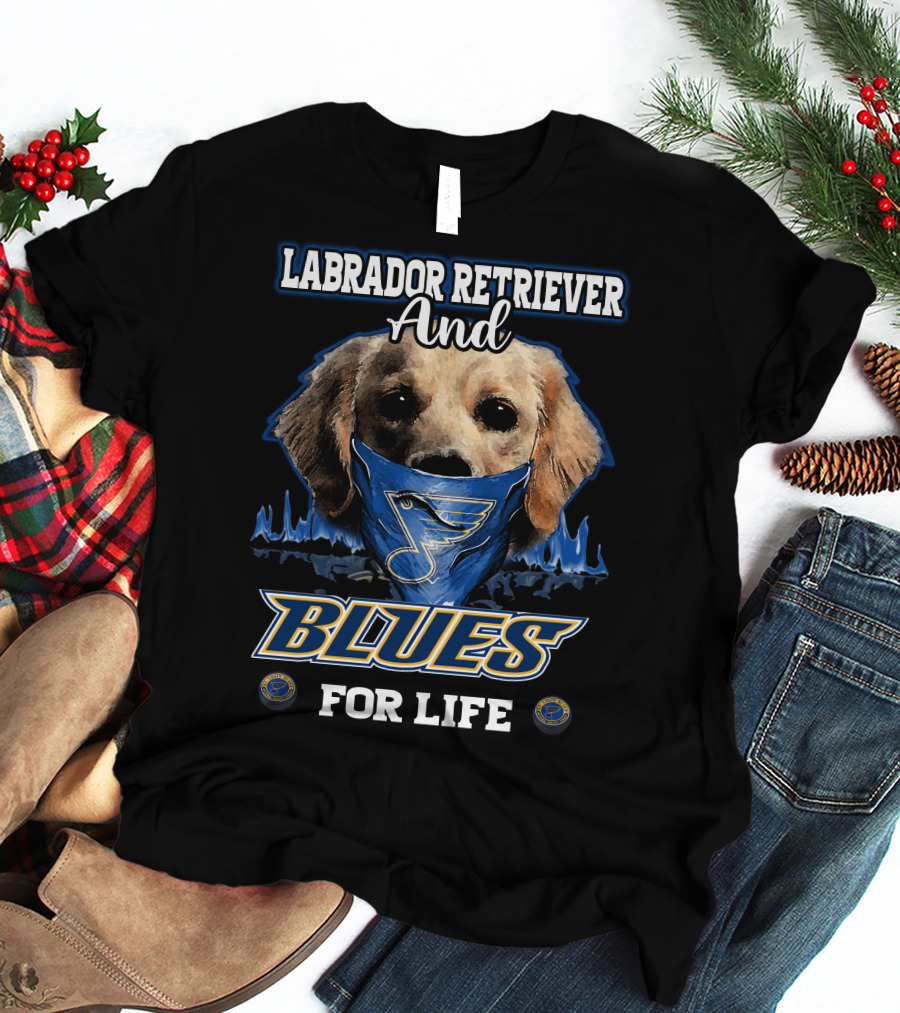 Labrador Retriever And St. Louis Blues For Life T-Shirt