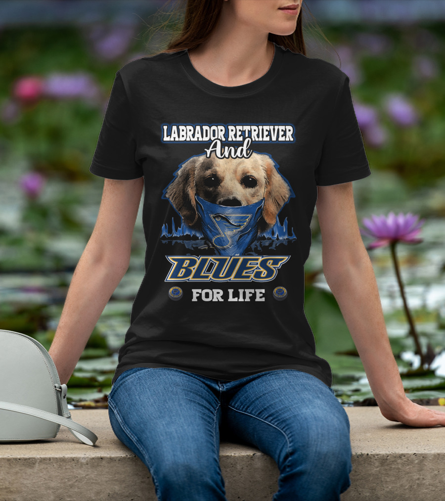 Labrador Retriever And St. Louis Blues For Life T-Shirt