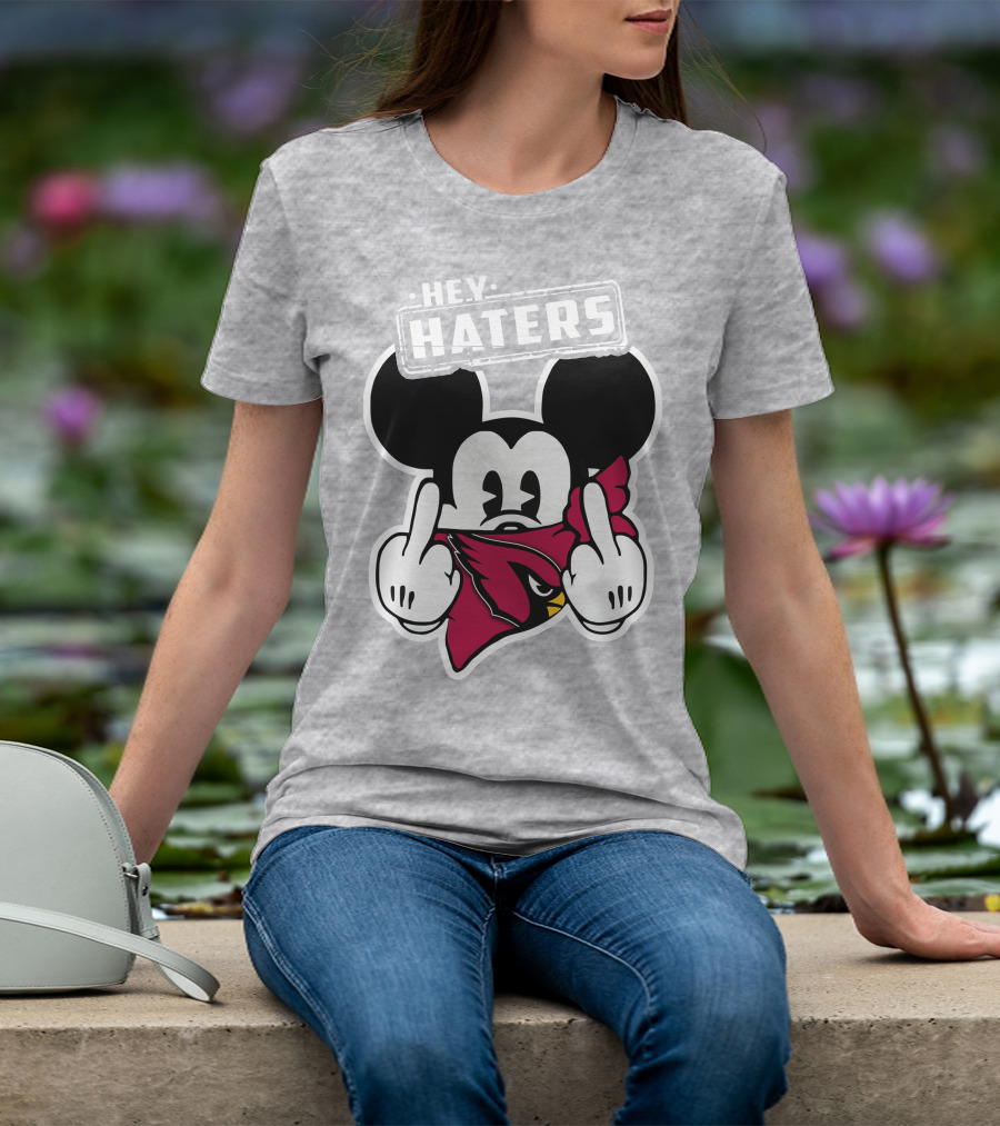 Hey Haters Mickey Arizona Cardinals T-Shirt