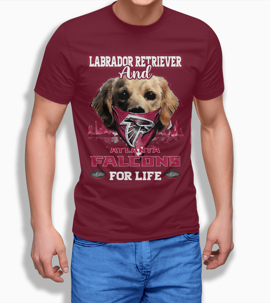 Labrador Retriever And Atlanta Falcons For Life T-Shirt