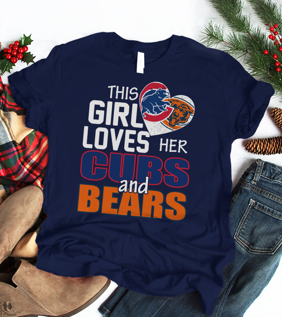 This Girl Loves Her Cubs And Bears T-Shirt