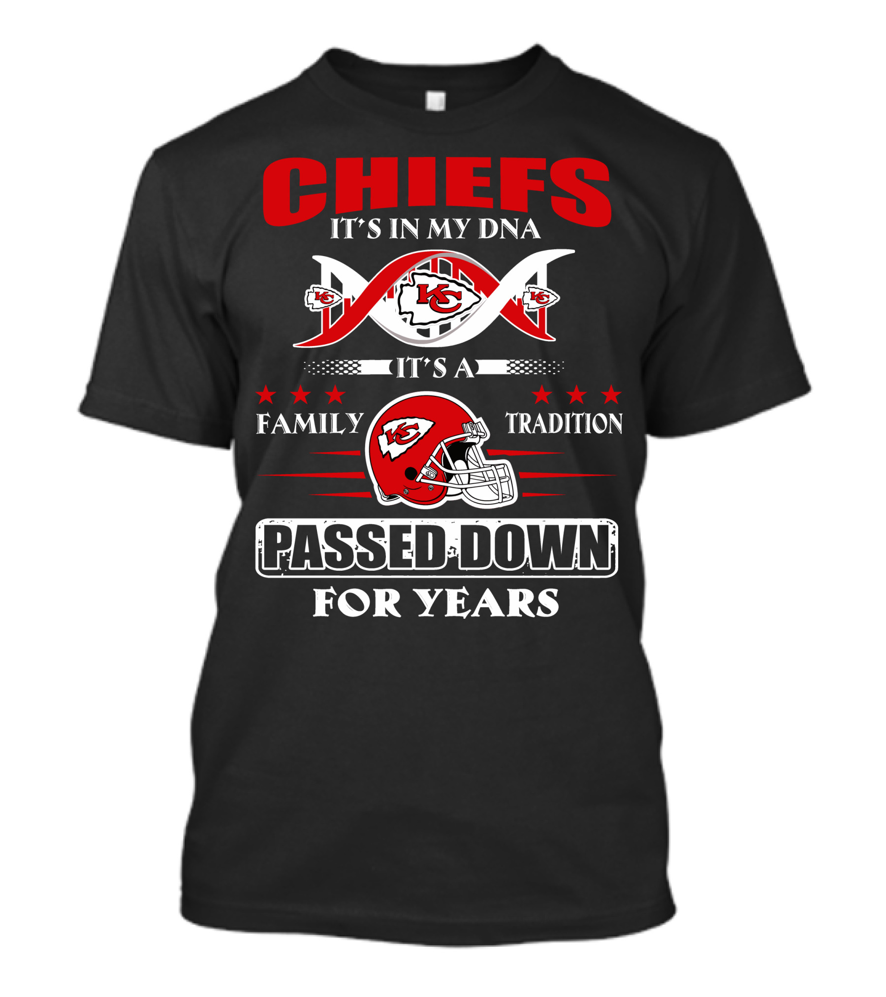 Chiefs It's In My Dna Family Tradition Passed Down For Years T-Shirt