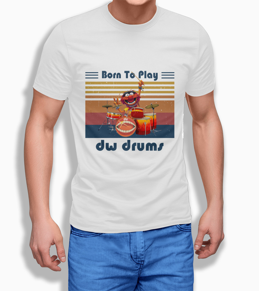Born To Play DW Drums With Animal Character T-Shirt
