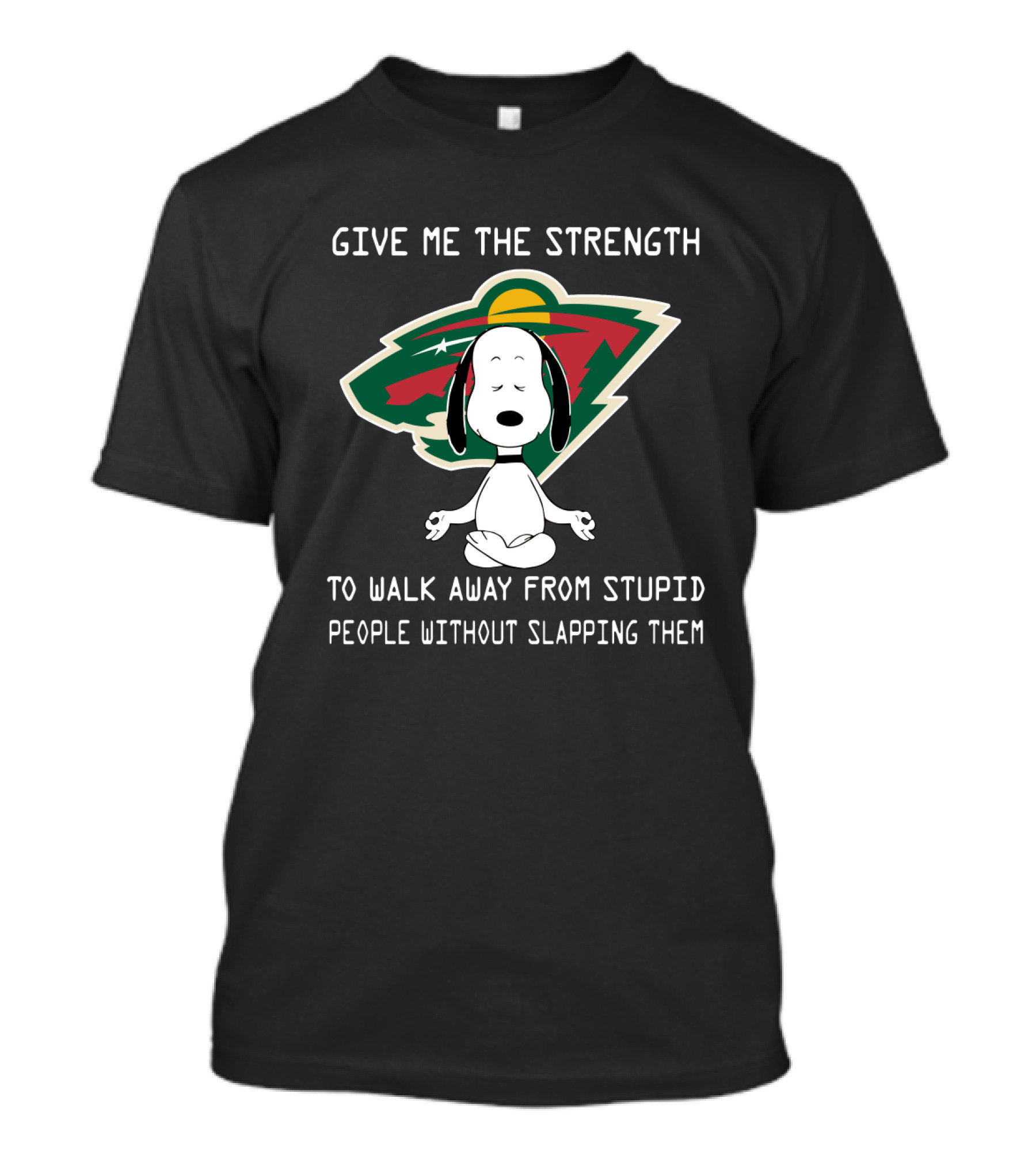 Give Me The Strength Minnesota Wild Snoopy Meditation Humor T-Shirt