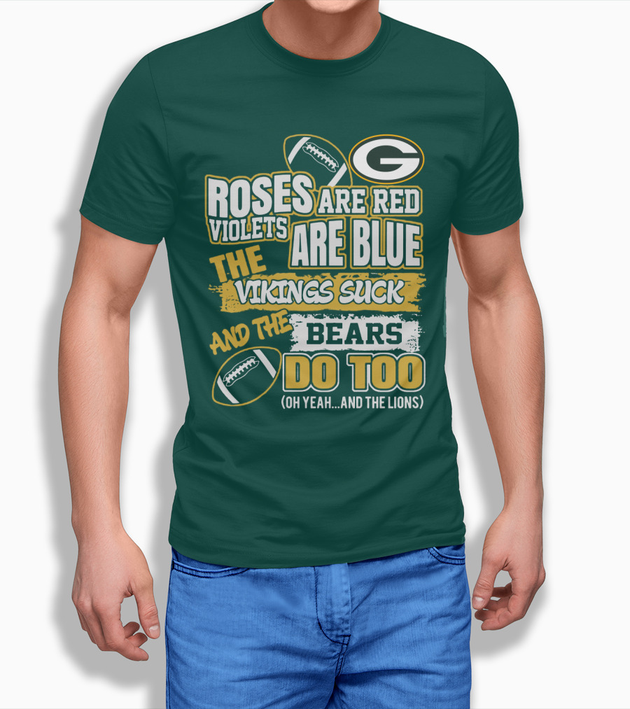 Green Bay Packers Roses Are Red Football Rivalry Poem T-Shirt