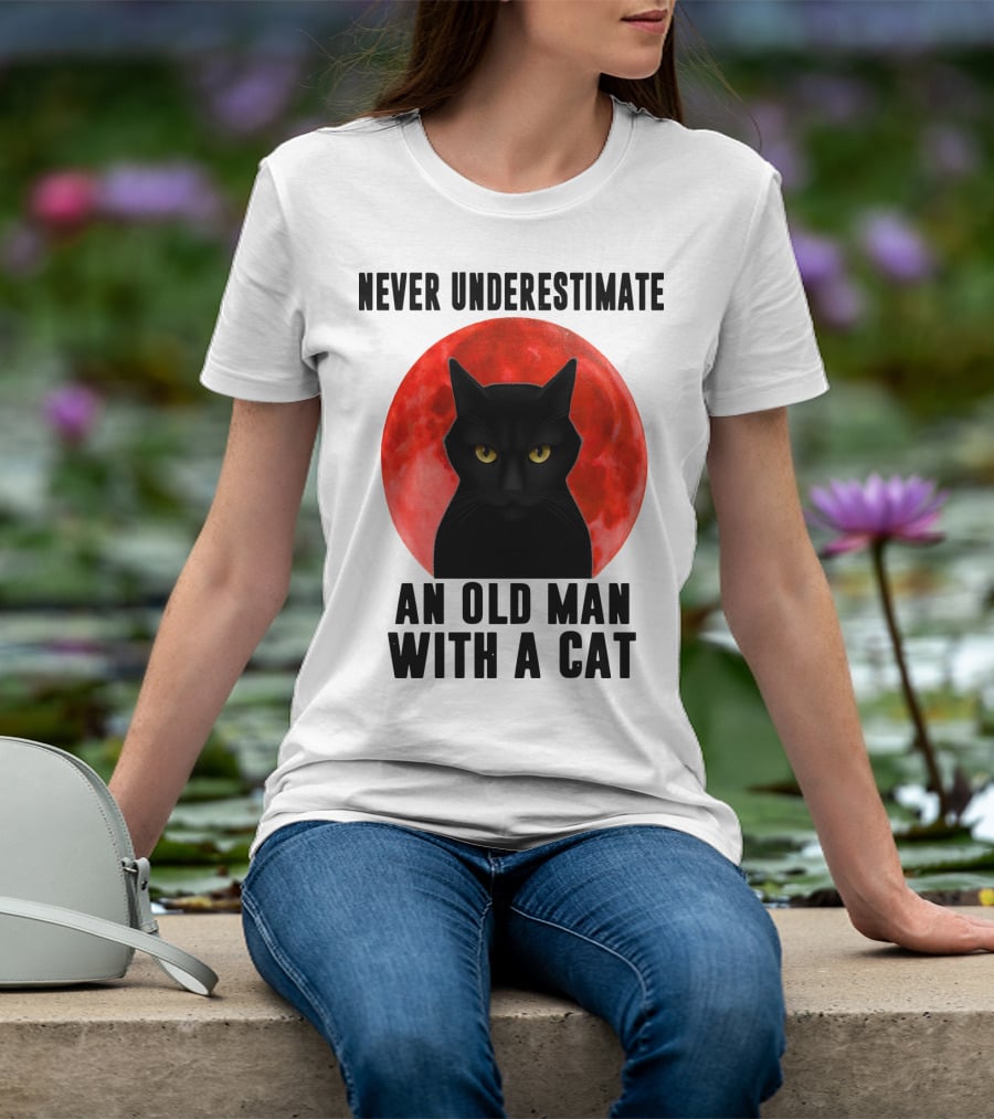 Never Underestimate An Old Man With A Cat Black Cat Red Moon T-Shirt