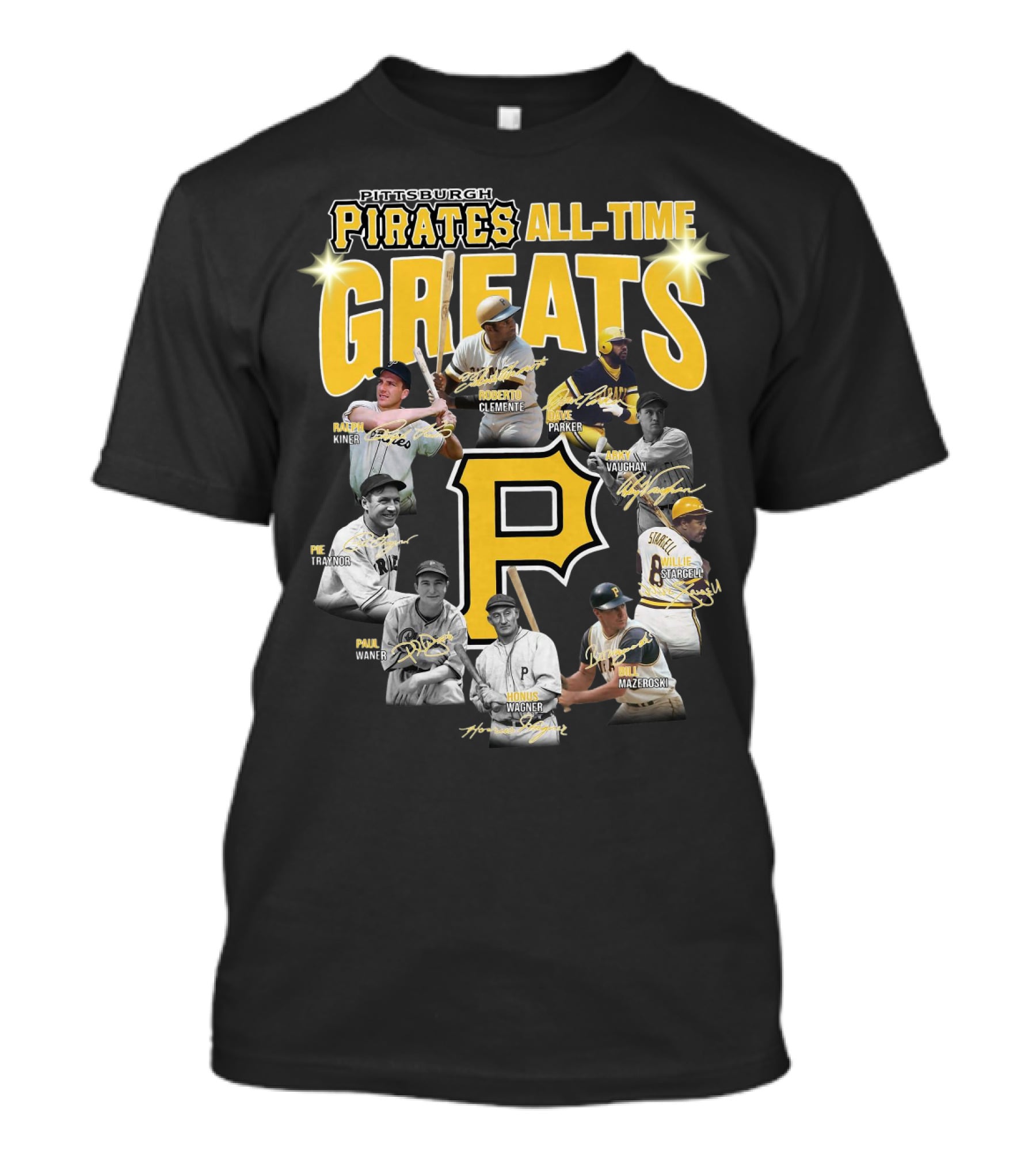 Pittsburgh Pirates All-Time Greats Roberto Clemente Honus Wagner Willie Stargell T-Shirt