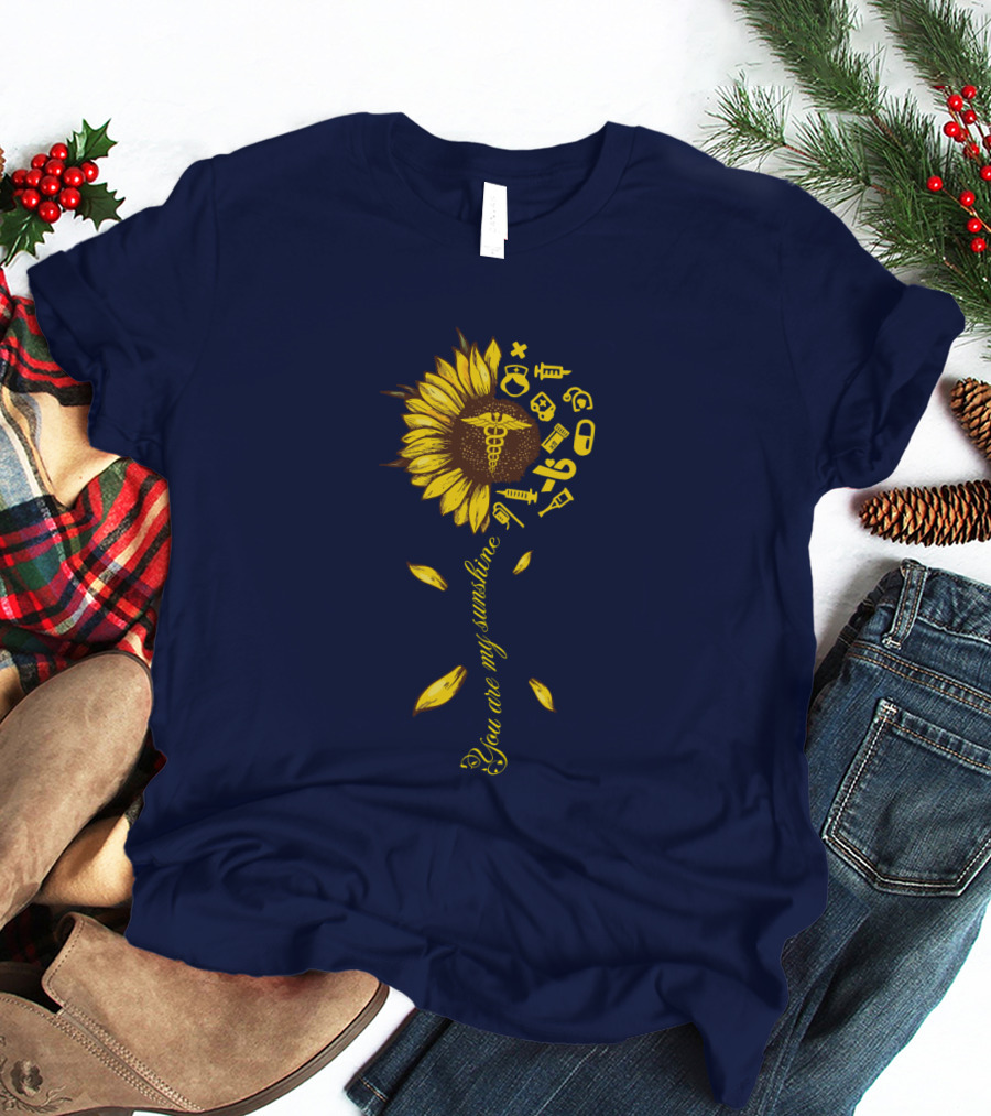 You Are My Sunshine Nurse Sunflower Caduceus Medical Icons T-Shirt
