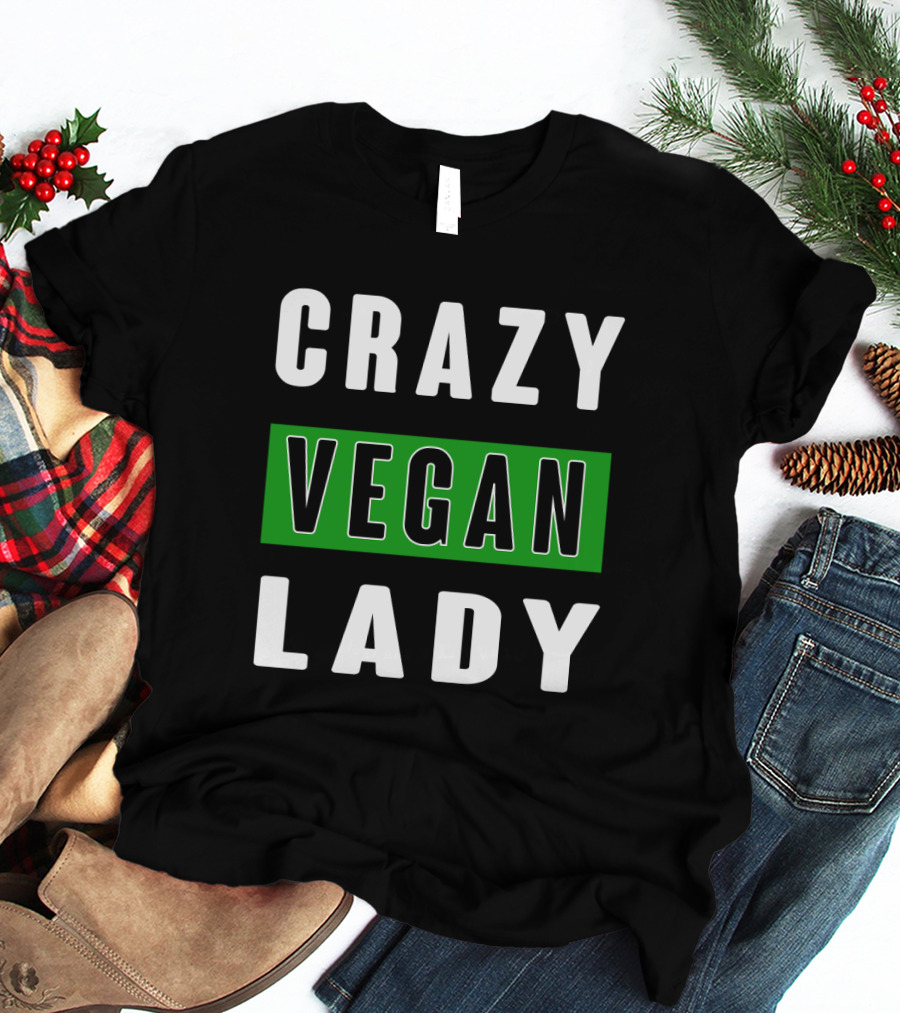 CRAZY VEGAN LADY T-Shirt