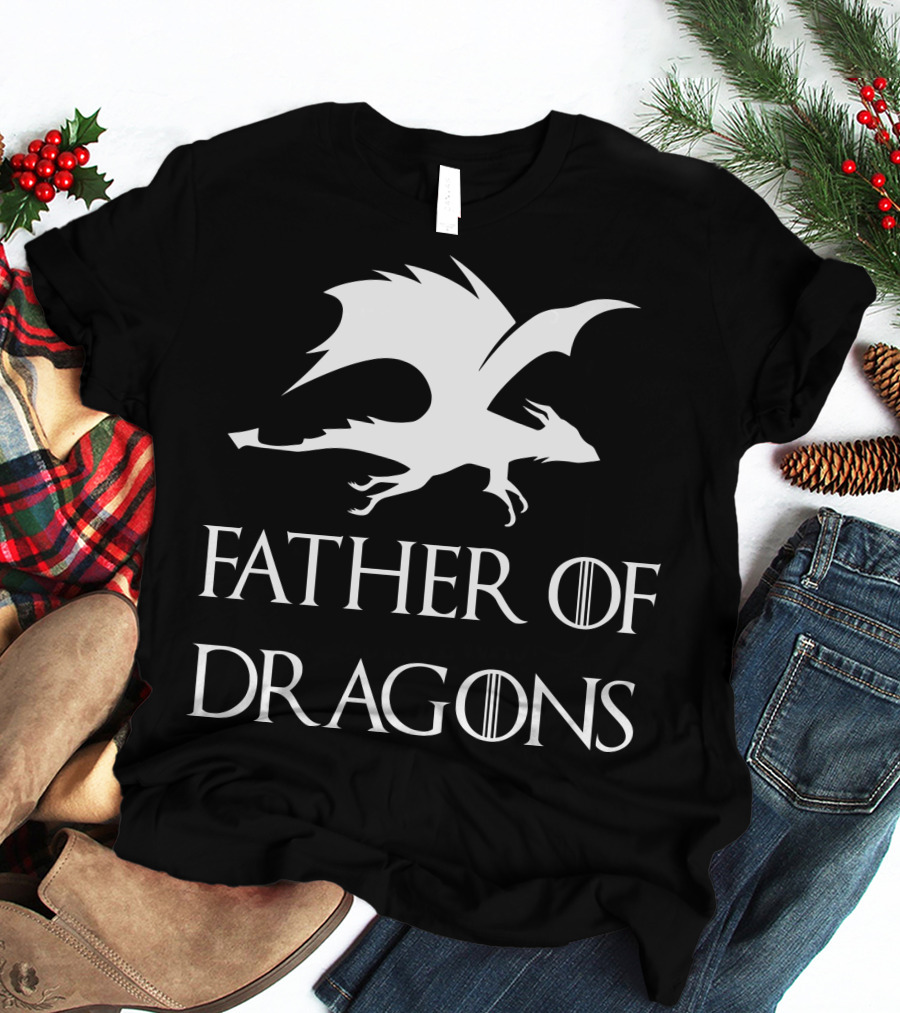 Father's Day Game Of Thrones Inspired Father Of Dragons T-Shirt