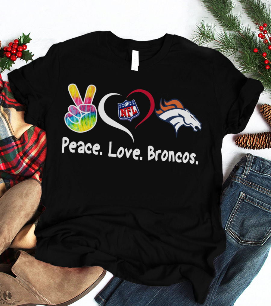 Peace Love Broncos NFL T-Shirt