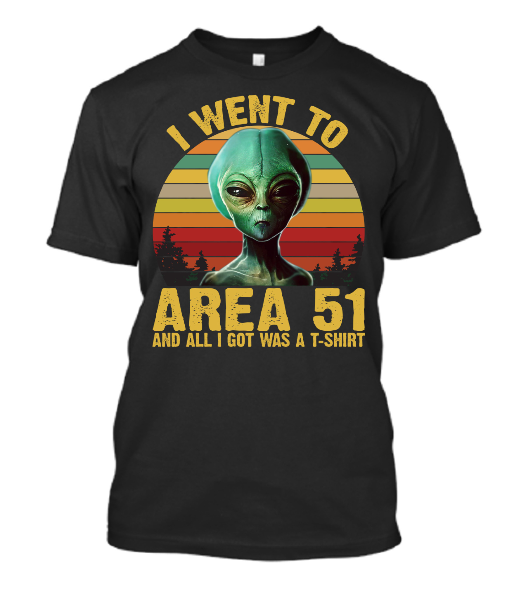 I Went To Area 51 And All I Got Was A T-Shirt With Funny Alien Retro Sunset T-Shirt