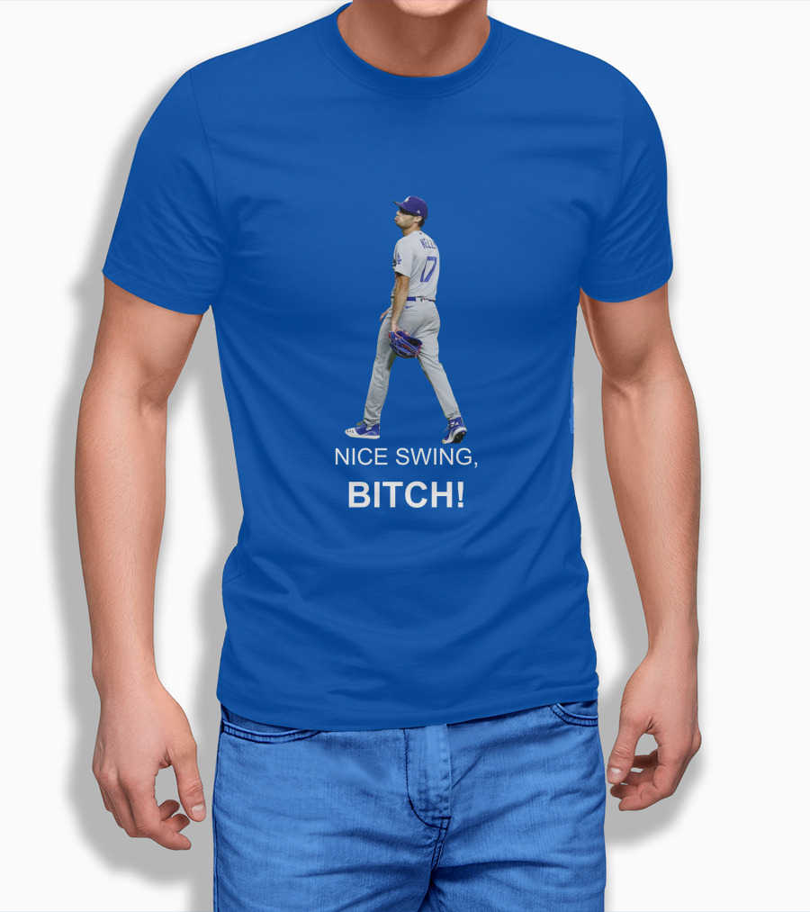 Joe Kelly Dodgers Nice Swing Bitch T-Shirt