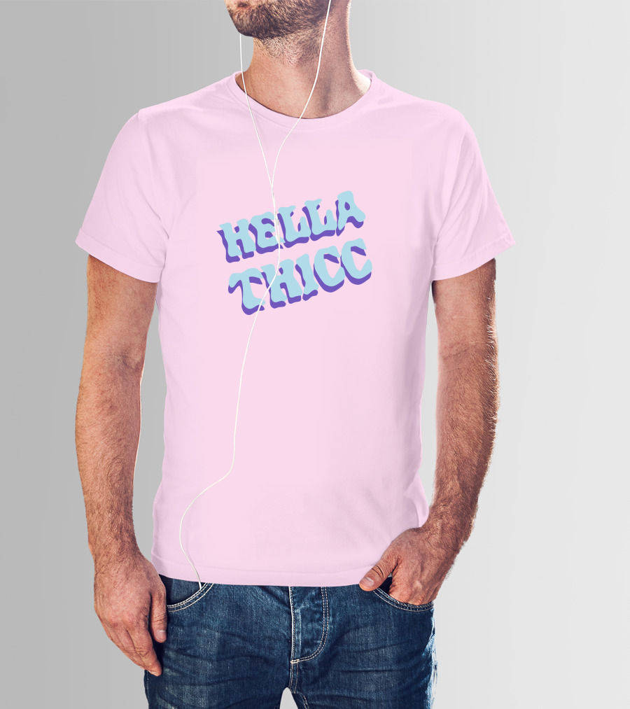 HELLA THICC Bold Text On Pink Background T-Shirt