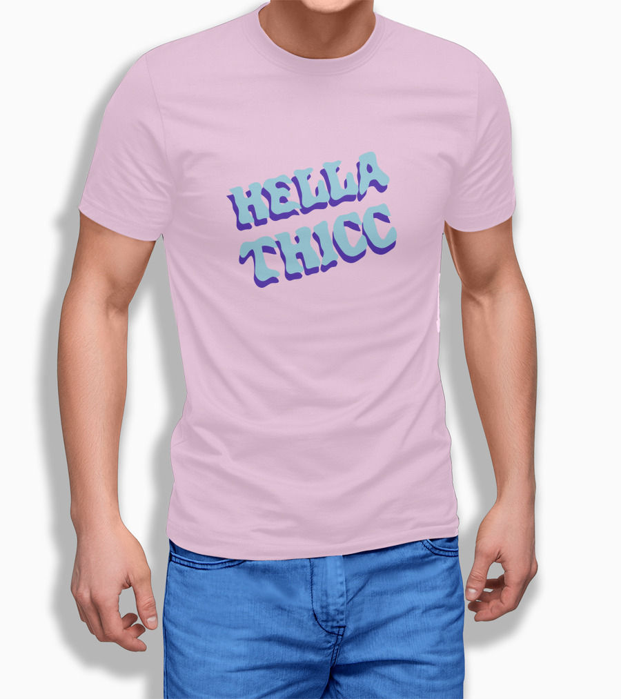 HELLA THICC Bold Text On Pink Background T-Shirt